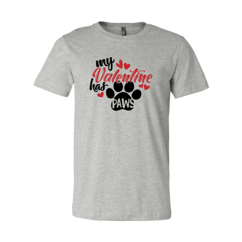 My Valentine Has Paws Shirt - Regeneration Zone
