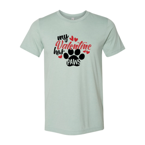 My Valentine Has Paws Shirt - Regeneration Zone